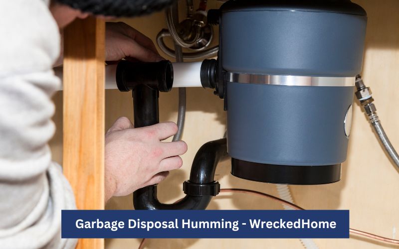 Garbage Disposal Humming – Steps to Fix