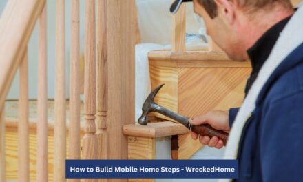 How to Build Mobile Home Steps?