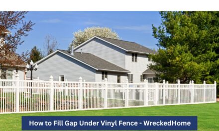 7 Effective Methods on How to Fill Gap Under Vinyl Fence