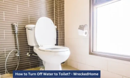 How to Turn Off Water to Toilet? 4 Different Ways!
