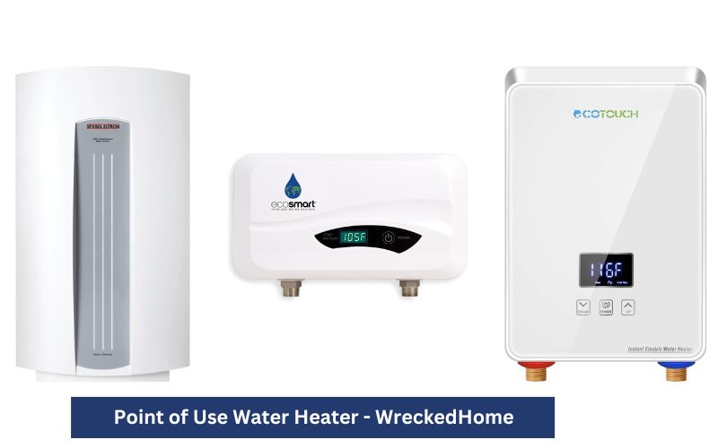 Point of Use Water Heater with Save Energy