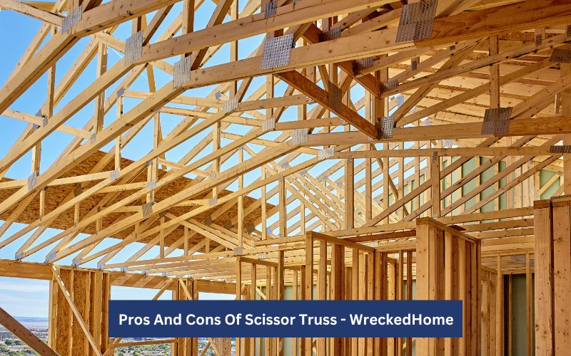 Pros And Cons Of Scissor Truss