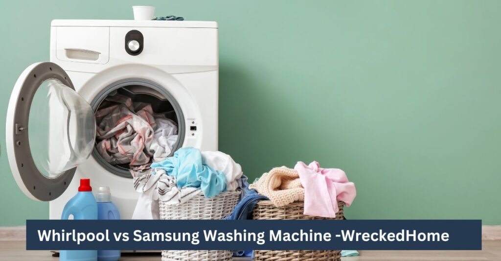 Whirlpool vs Samsung Washing Machine -3