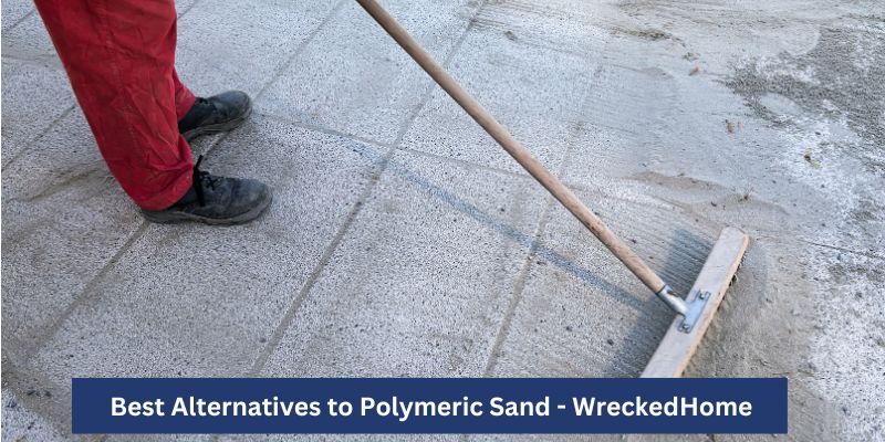 Best Polymeric Sand Alternatives