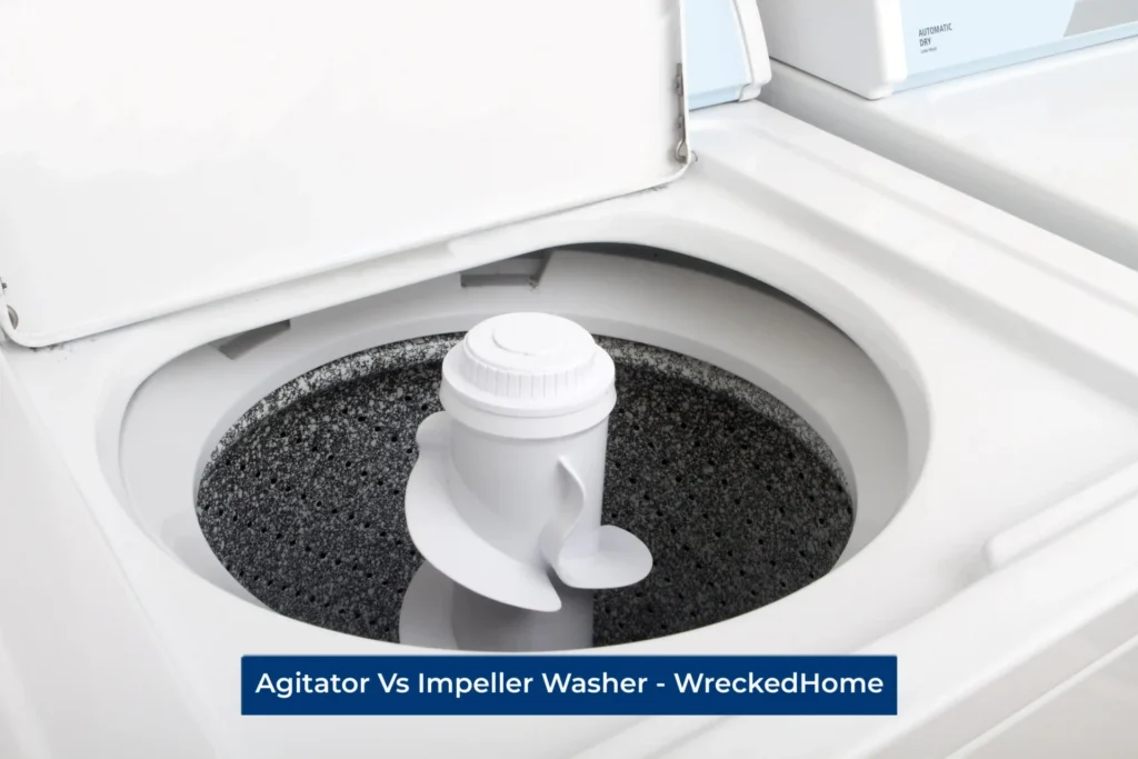 Agitator Vs Impeller Washer