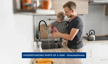 PARTS OF A SINK – A GUIDE TO UNDERSTANDING