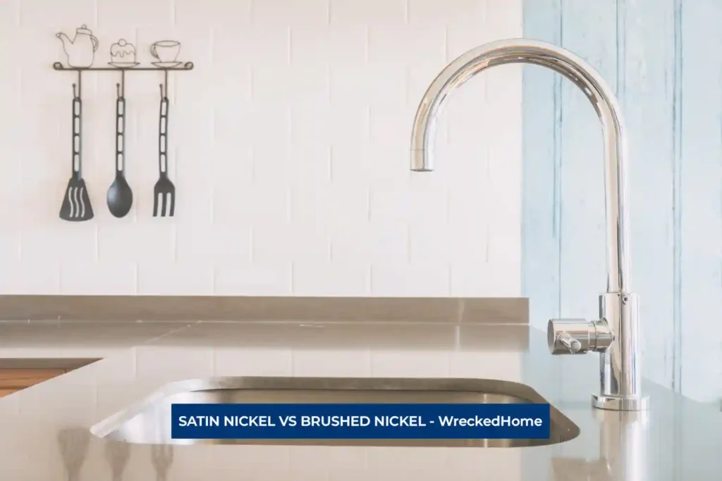 Facet in Kitchen- Satin Nickel vs Brushed Nickel