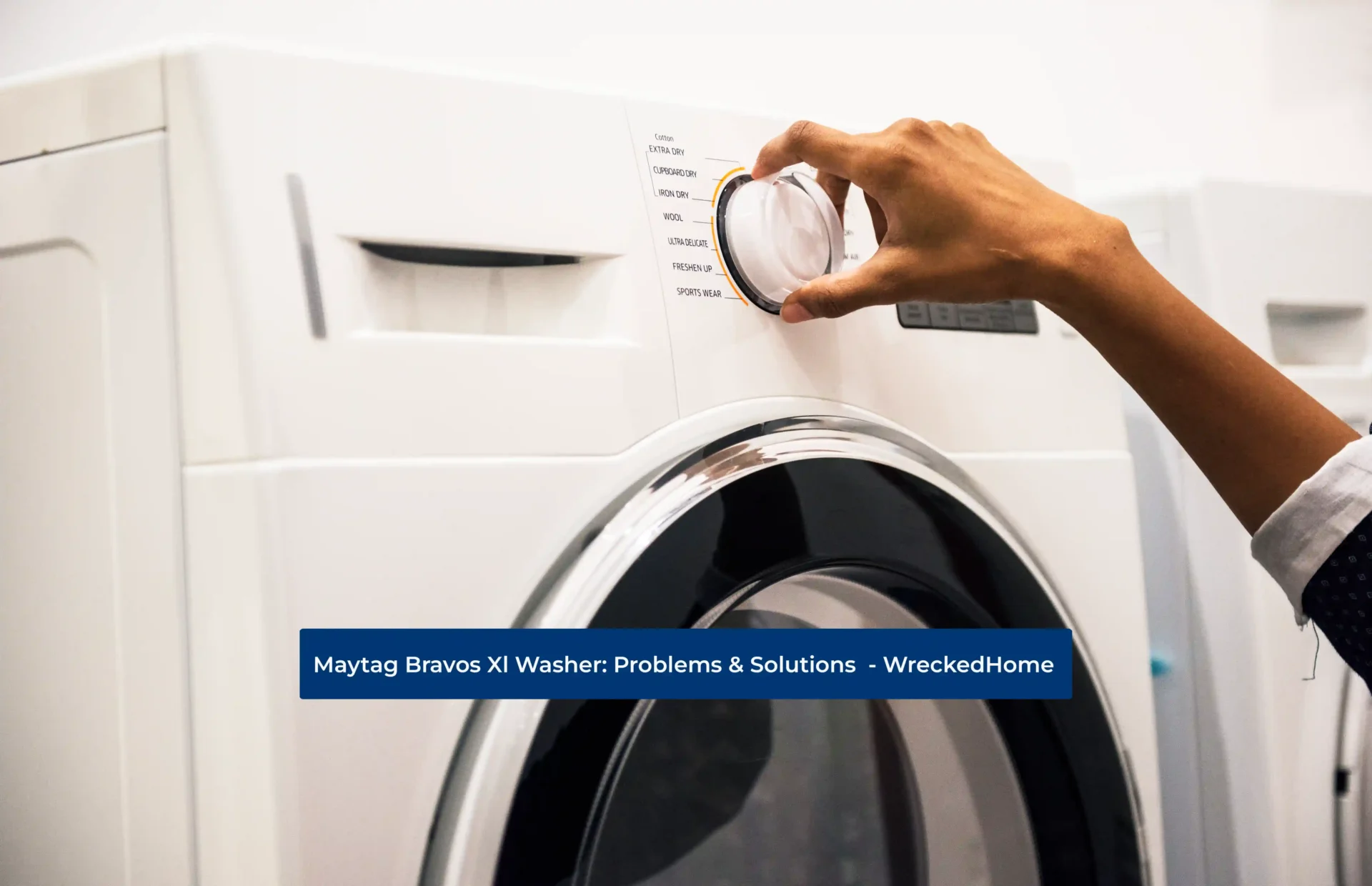 Maytag Bravos Xl Washer Most Common Problems & Solutions Wrecked Home