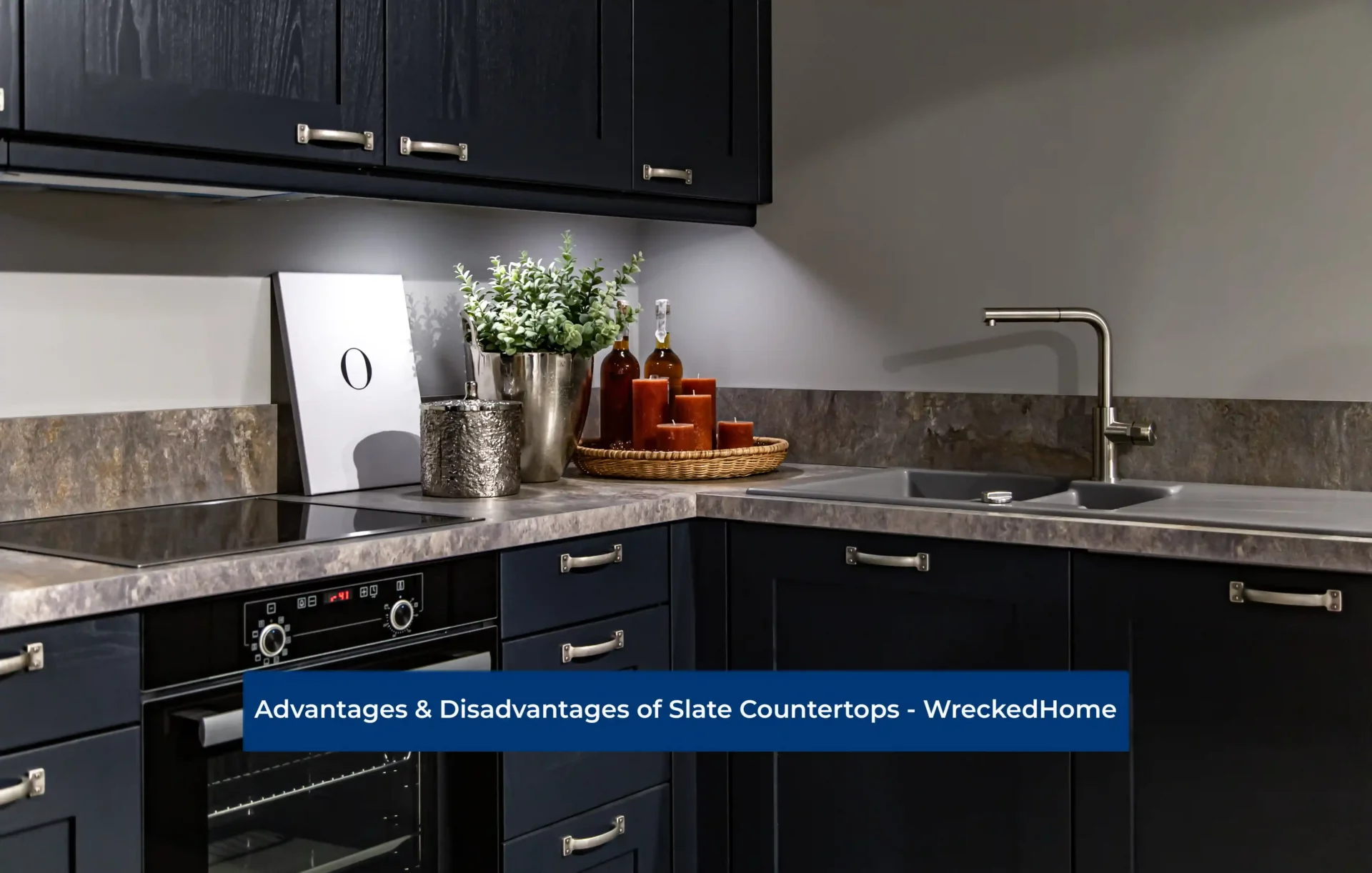 Slate Countertops Advantages and Disadvantages Wrecked Home