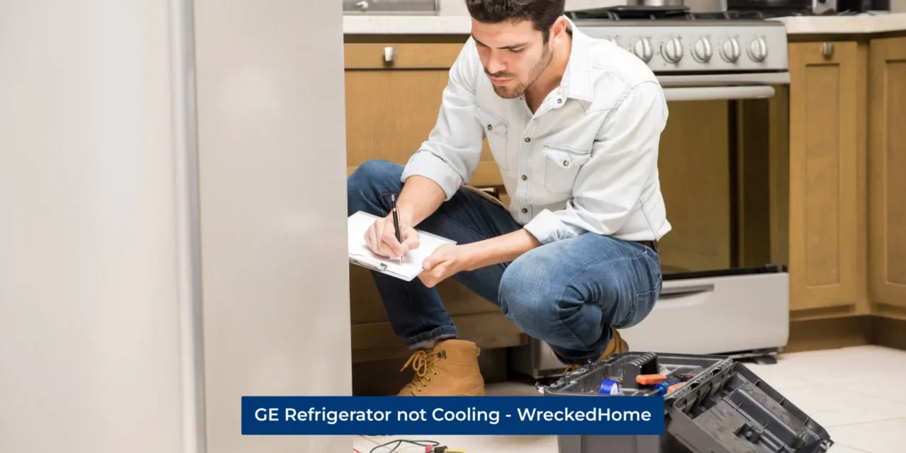 GE Refrigerator not Cooling