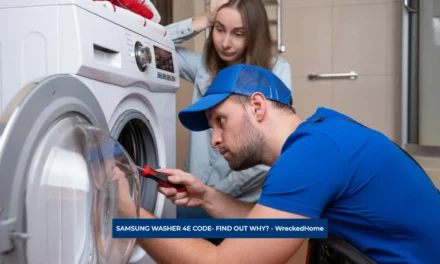 SAMSUNG WASHER 4E CODE- FIND OUT WHY?