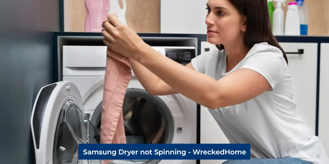 Samsung Dryer not Spinning