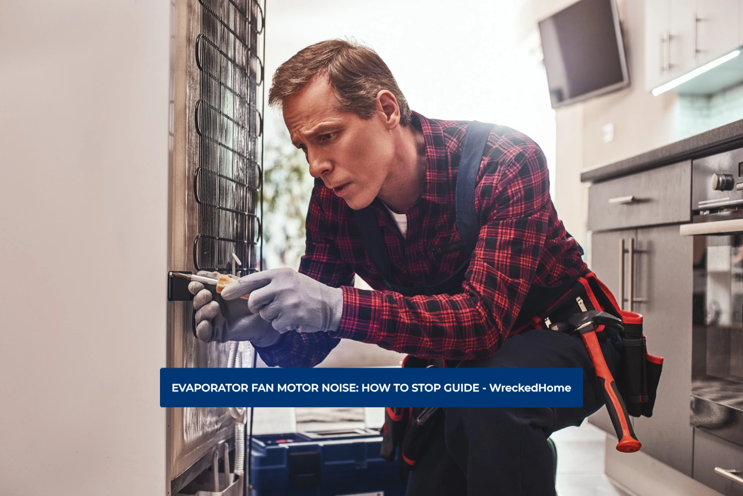 EVAPORATOR FAN MOTOR NOISE HOW TO STOP 2023 WRECKED HOME