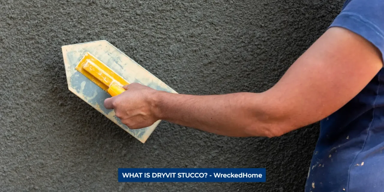 WHAT IS DRYVIT STUCCO?