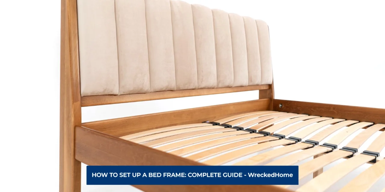HOW TO SET UP A BED FRAME: COMPLETE EXPERT GUIDE