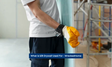 What is 5/8 Drywall Used For? Information Guide